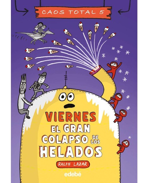 VIERNES: EL GRAN COLAPSO DE LOS HELADOS  (Tapa blanda) 1