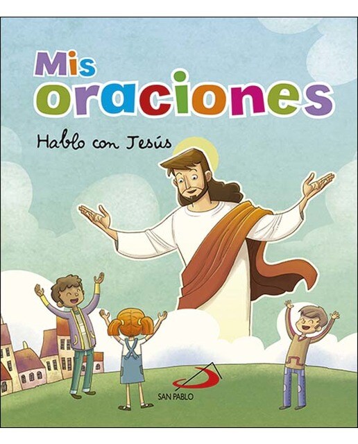 Imagen 0 de Mis Oraciones: Hablo Con Jesús