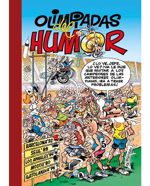 Imagen 0 de Olimpiadas del Humor: Barcelona 92 | Seúl 88 | Los Ángeles 84 | Moscú 80 | Gatolandia 76 (Súper Humor Mortadelo) (Tapa dura)