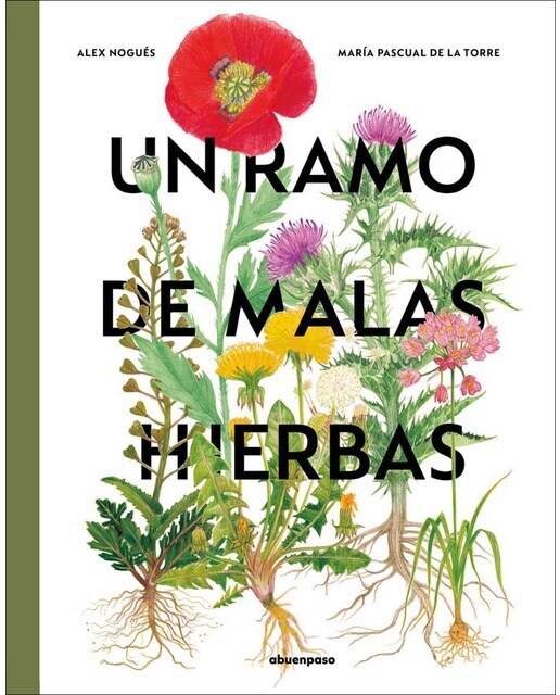 Un ramo de malas hierbas  (Tapa dura)