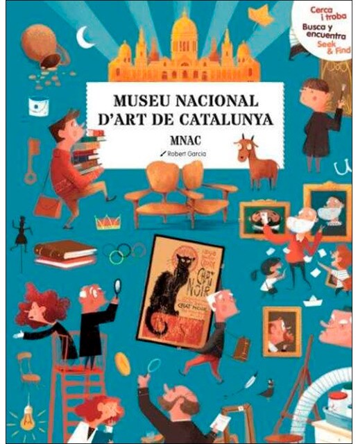 Cerca i troba, Busca y encuentra, Seek & Find. Museu Nacional d'Art de Barcelona (MNAC) (Capa dura) 1