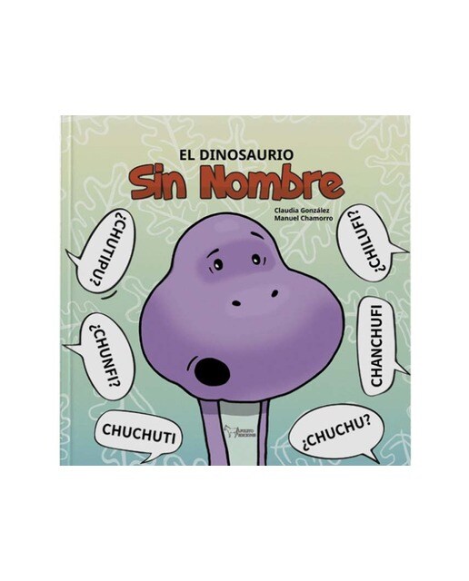 EL DINOSAURIO Sin Nombre