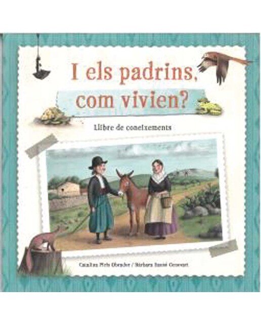 I els padrins, com vivien? 1