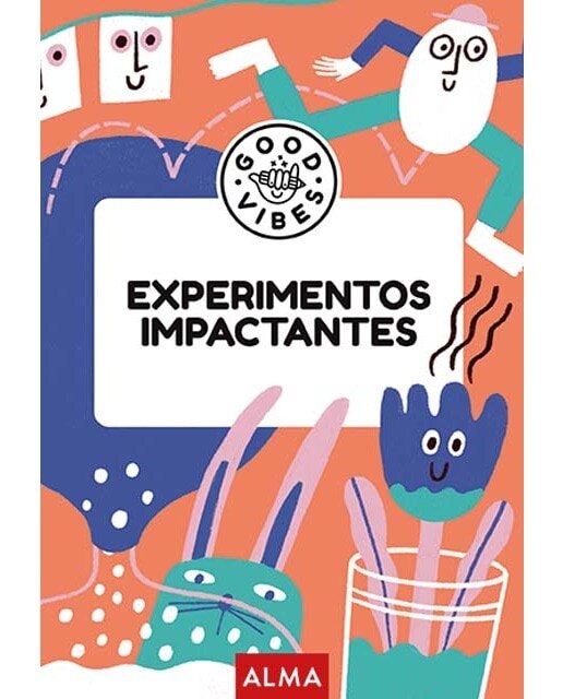 Imagen 0 de Experimentos impactantes (Good Vibes) (Tapa blanda)