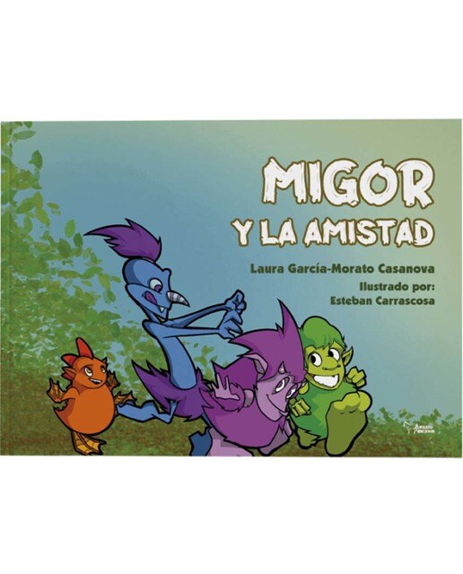 Imagen 0 de Migor y la amistad (Tapa dura)