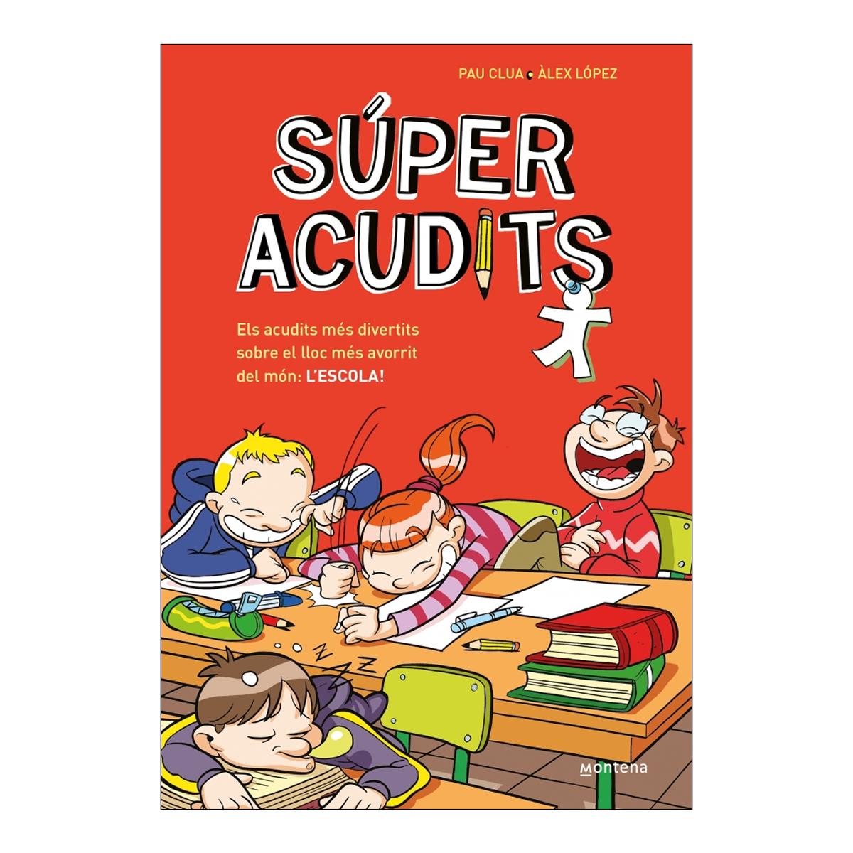 Imagen 0 de Súper Acudits - Els acudits més divertits sobre el lloc més avorrit del món: L'ESCOLA!: Llibre d'acudits en català per a nens i nenes  (Tapa blanda)