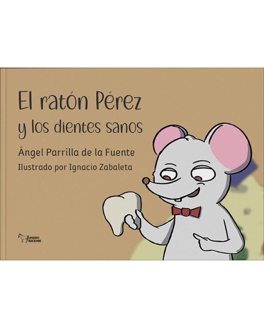 El ratón Pérez y los dientes sanos