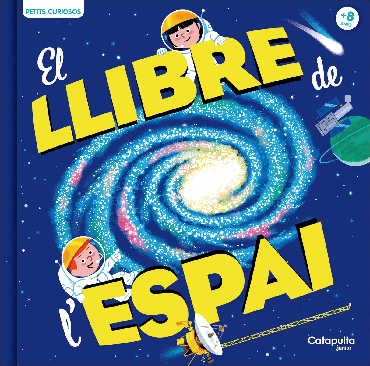 Imagen 0 de Petits curiosos: El llibre de l'espai