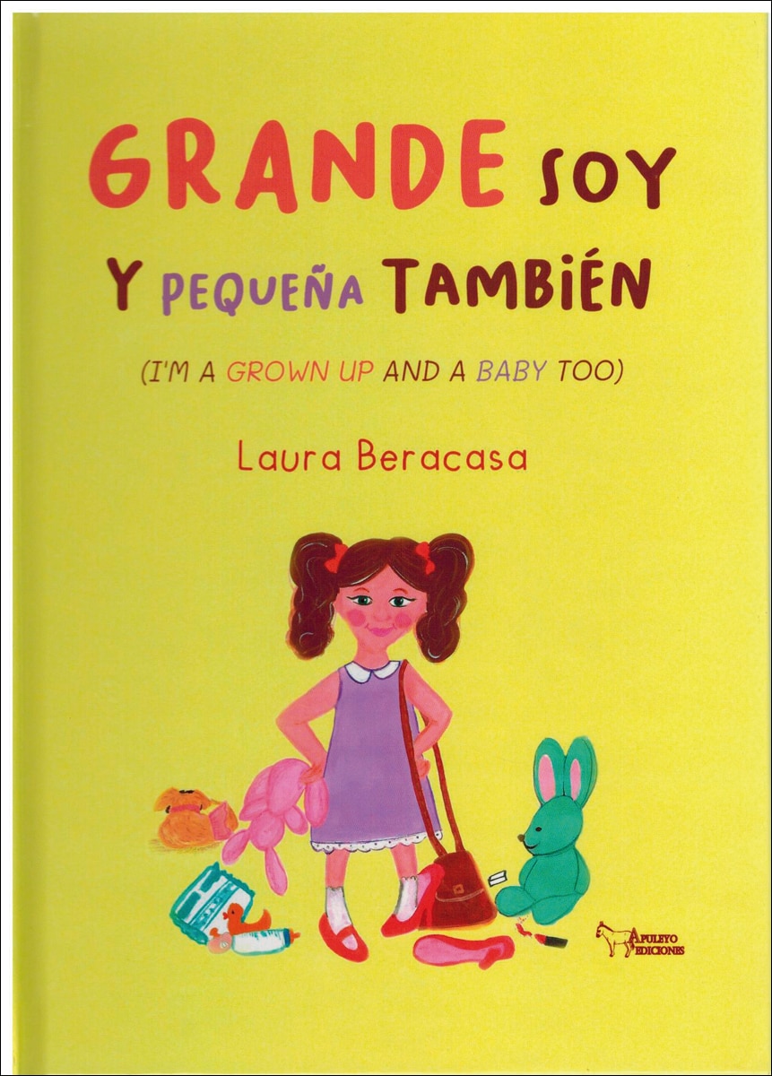 GRANDE SOY Y PEQUEÑA TAMBIÉN: I'M A GROWN UP AND A BABY TOO