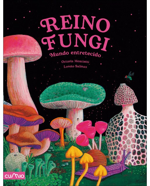 REINO FUNGI: MUNDO ENTRETECIDO (Capa dura) 1