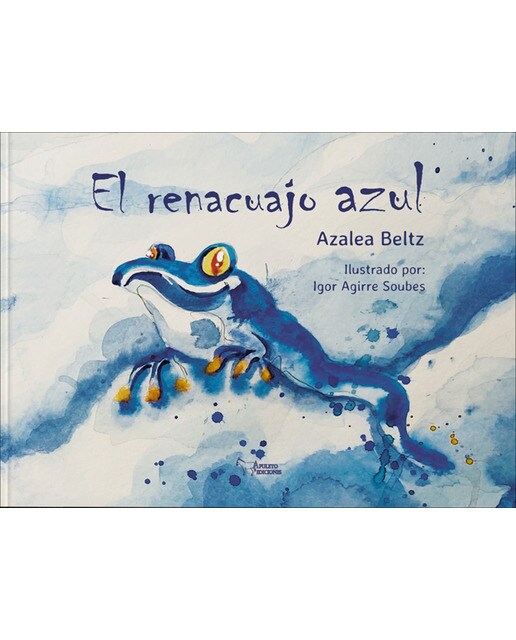 Imagen 0 de El renacuajo azul (Tapa dura)