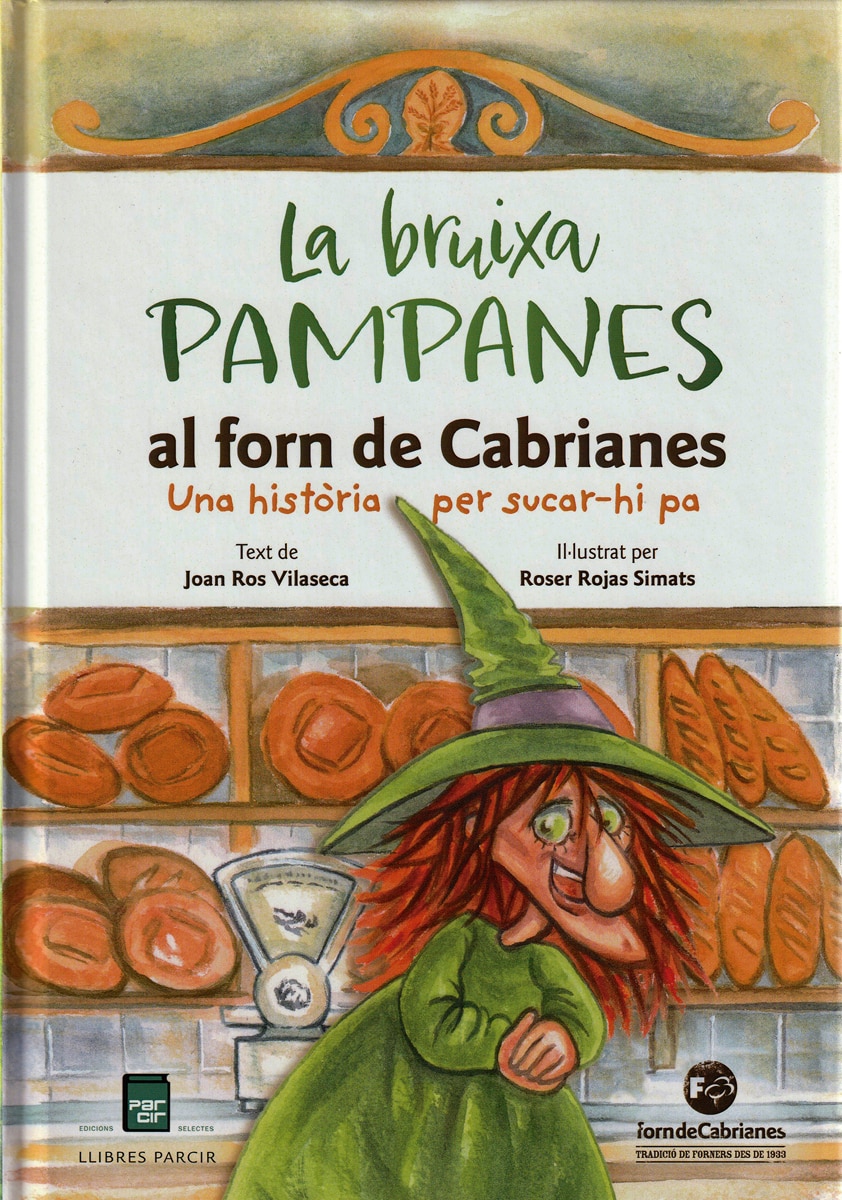 Imagen 0 de La bruixa Pampanes al forn de Cabrianes