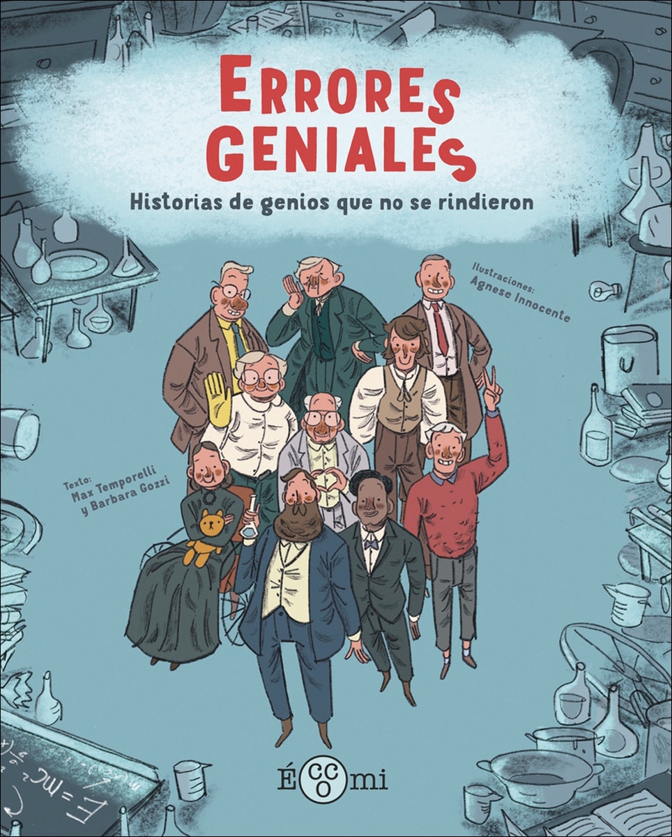 Imagen 0 de Errores Geniales: Historias de genios que no se rindieron