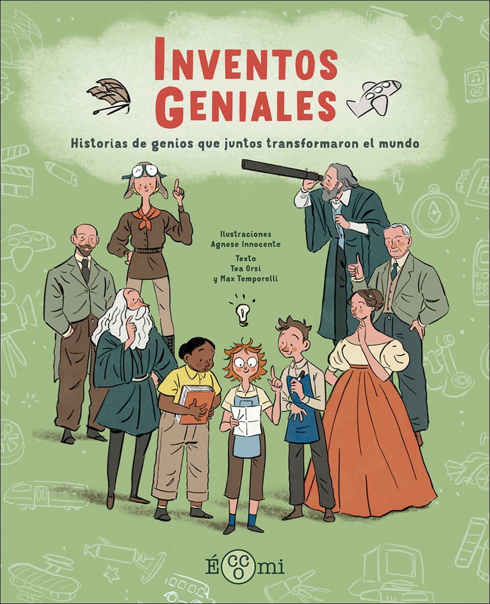 Imagen 0 de Inventos Geniales: Historias de genios que juntos transformaron el mundo