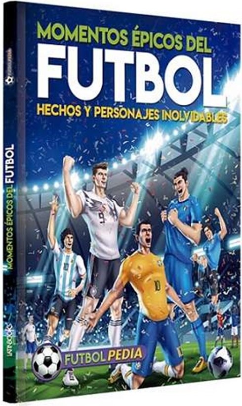 FUTBOLPEDIA - MOMENTOS EPICOS DEL FUTBOL