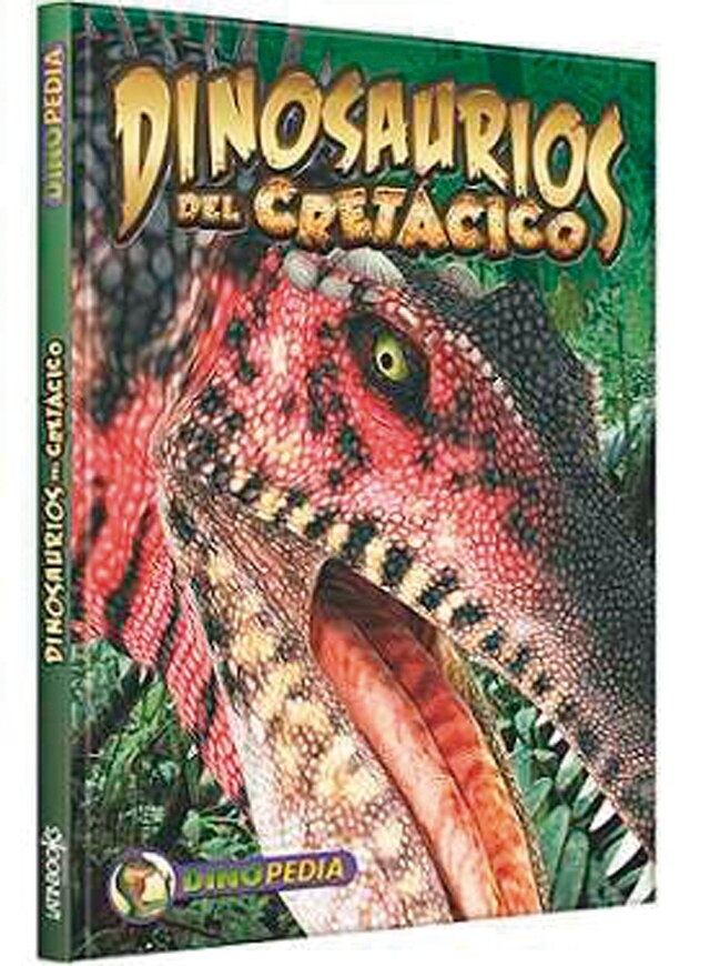 Imagen 0 de DINOPEDIA - DINOSAURIOS DEL CRETACICO (Tapa dura)