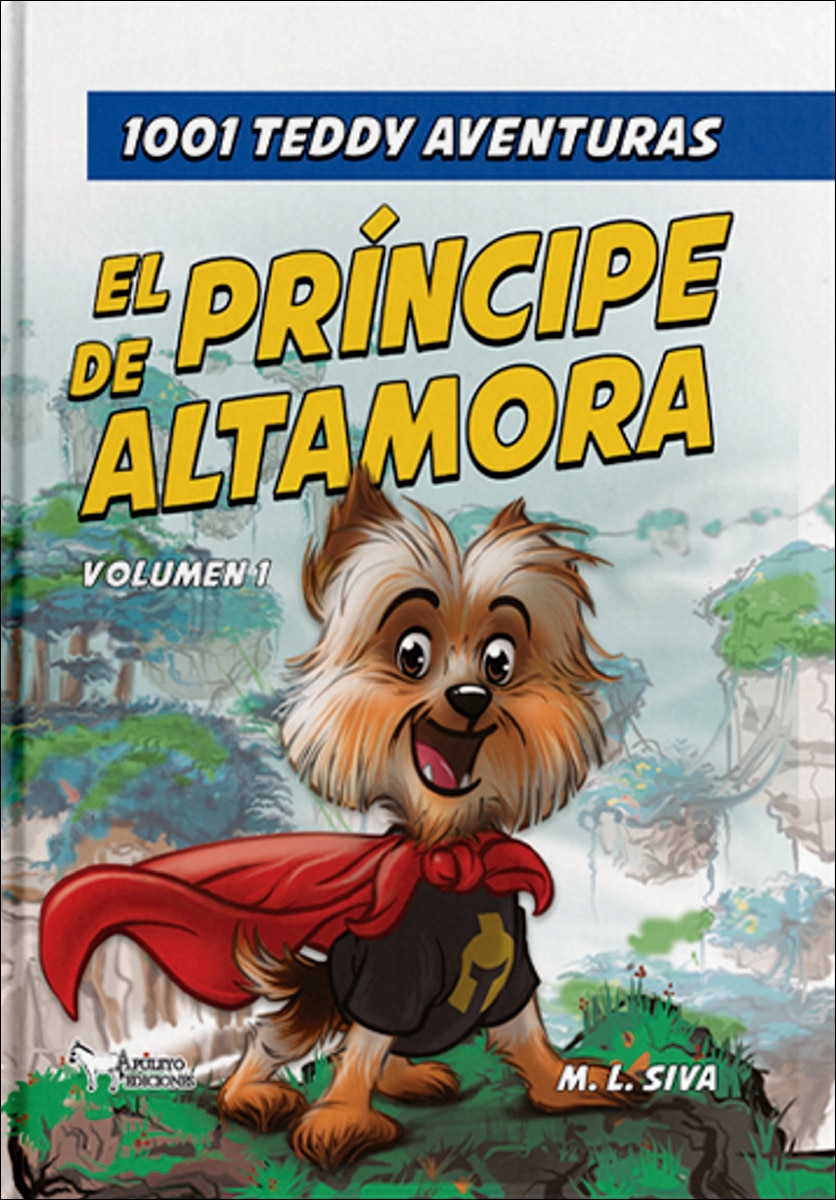 1001 Teddy aventuras: El príncipe de Altamora