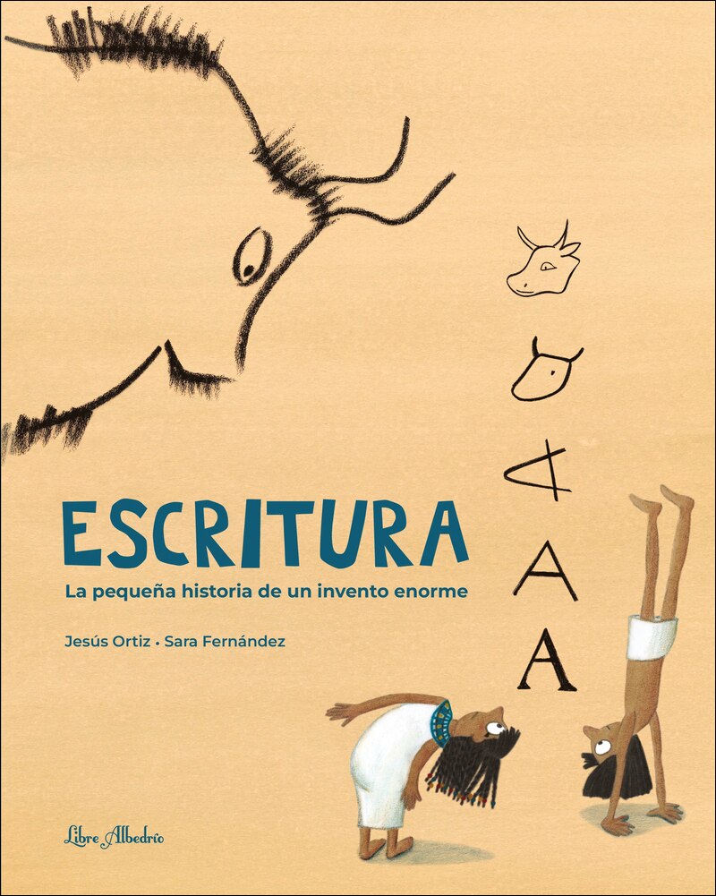 Imagen 0 de Escritura. La pequeña historia de un invento enorme