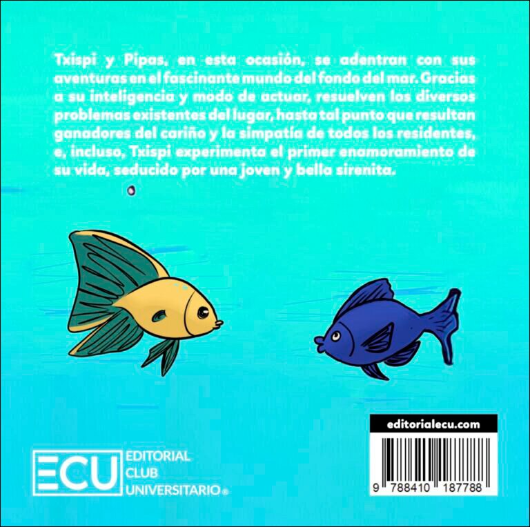 Las aventuras de Txispi y Pipas. Perdidos en el fondo del mar  (Tapa blanda) 2