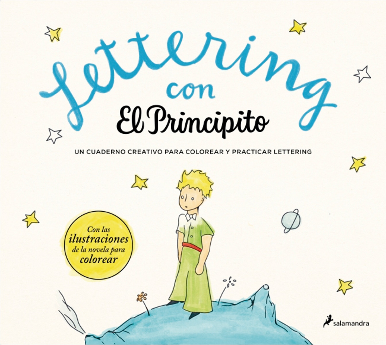 Imagen 0 de Lettering con El Principito: Un cuaderno creativo para practicar lettering y colorear  (Tapa blanda)