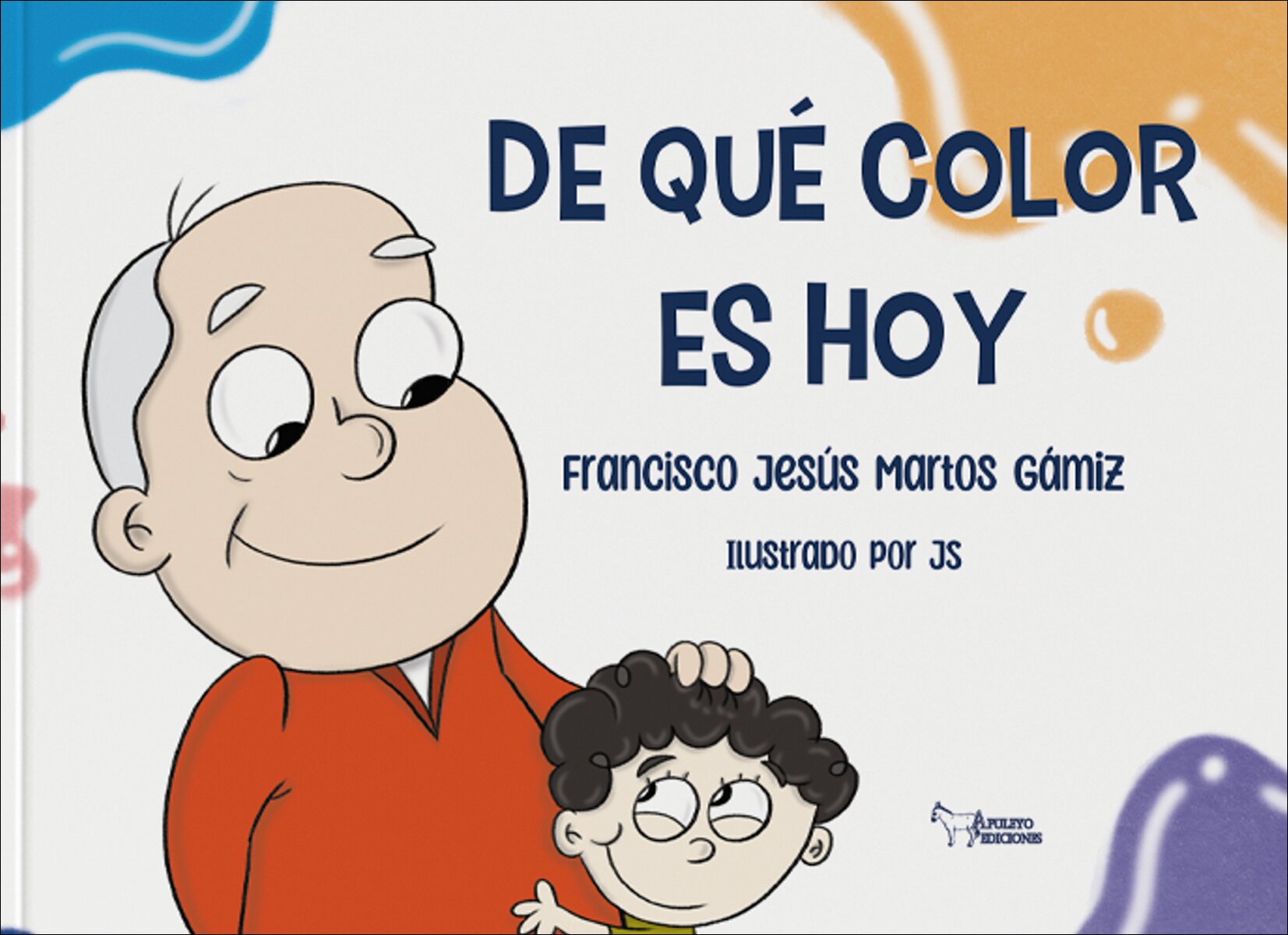 Imagen 0 de De que color es hoy (Tapa dura)