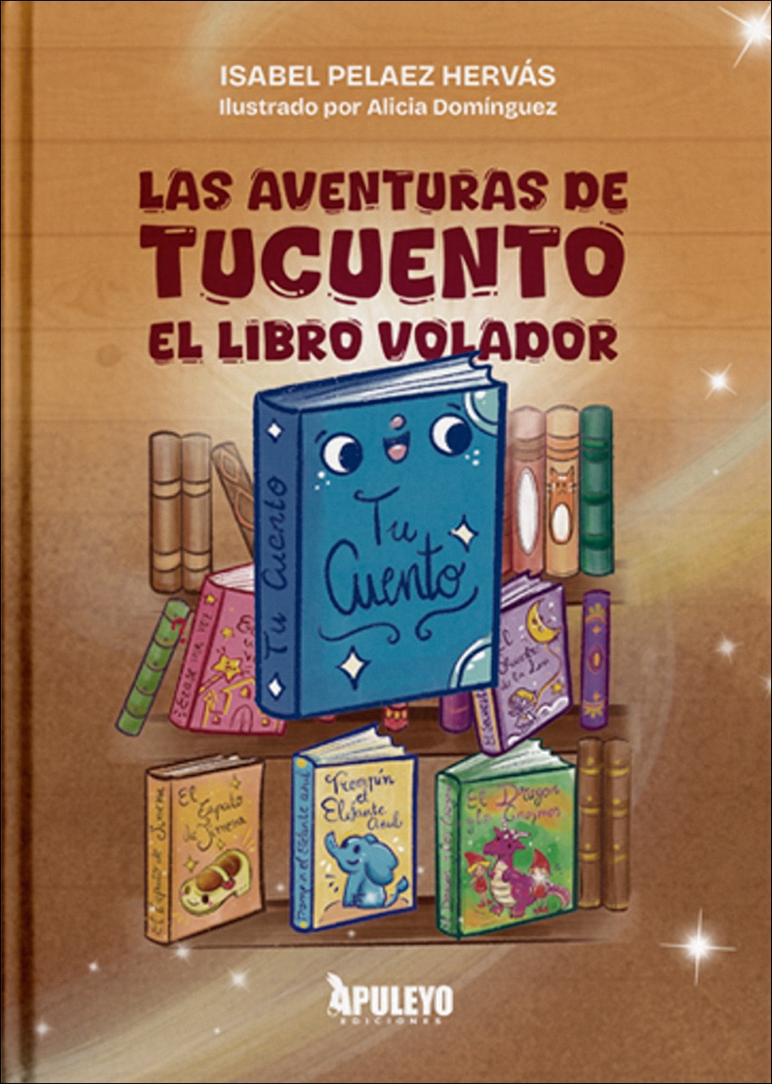 Las aventuras de tu cuento: El libro volador 1