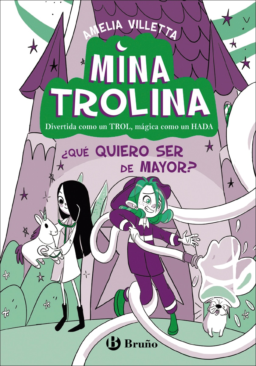 Mina Trolina, 4. ¿Qué quiero ser de mayor?: Divertida como un TROL, mágica como un HADA 1