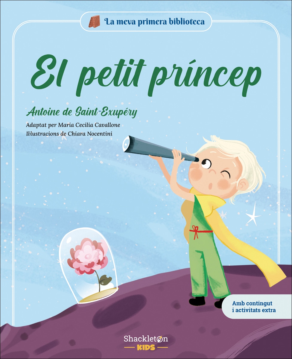 El petit príncep: Llibre infantil amb jocs i activitats extra / Els grans clàssics de la literatura, convertit en preciosos contes il·lus (Capa dura) 1