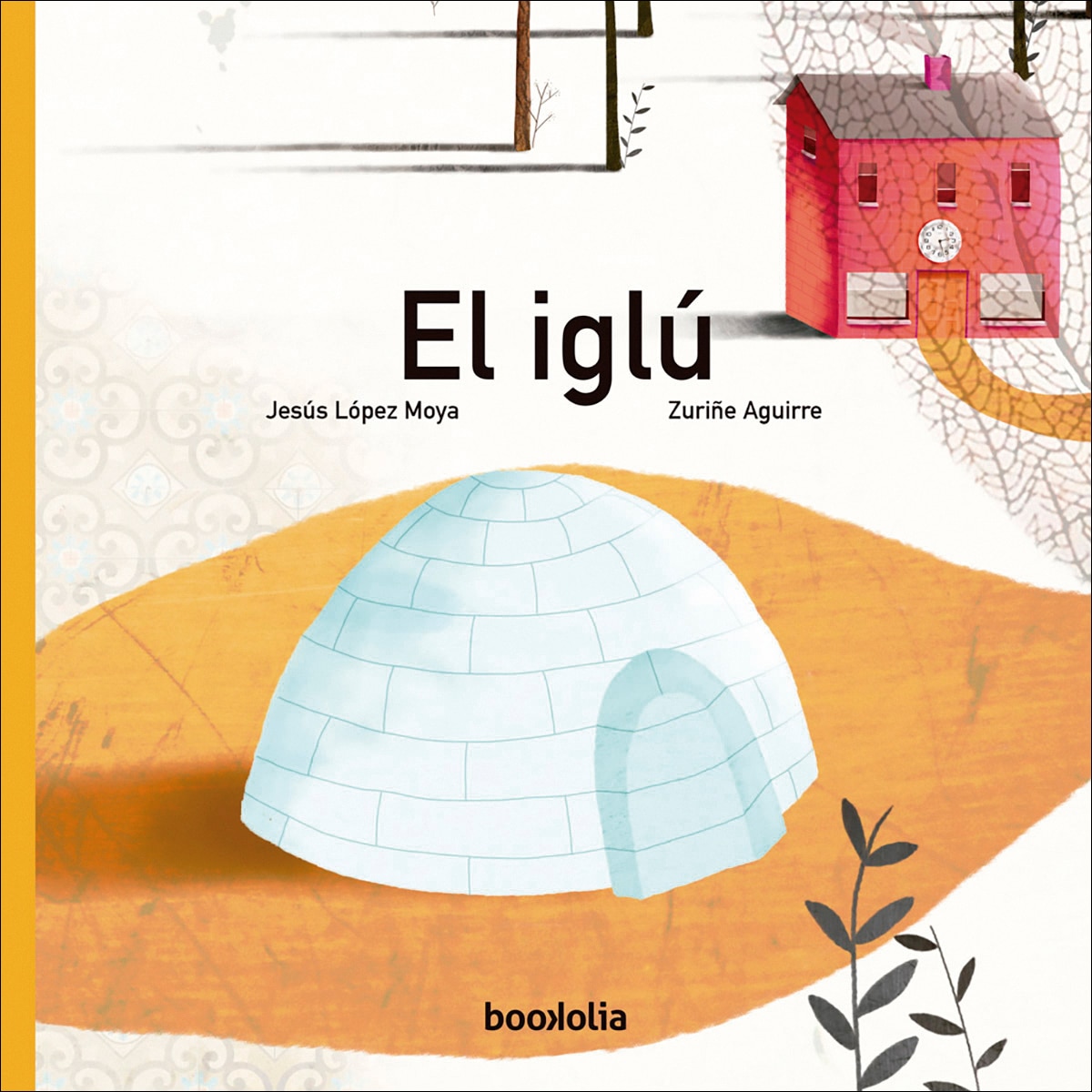 El iglú (Capa dura) 1