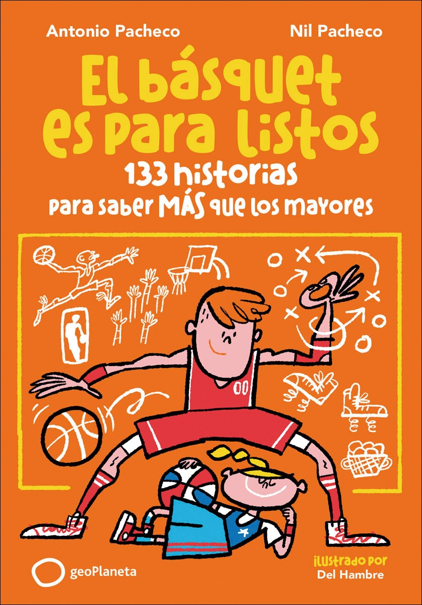 Imagem 0 de El básquet es para listos: 133 historias para saber más que los mayores (Capa mole com abas)