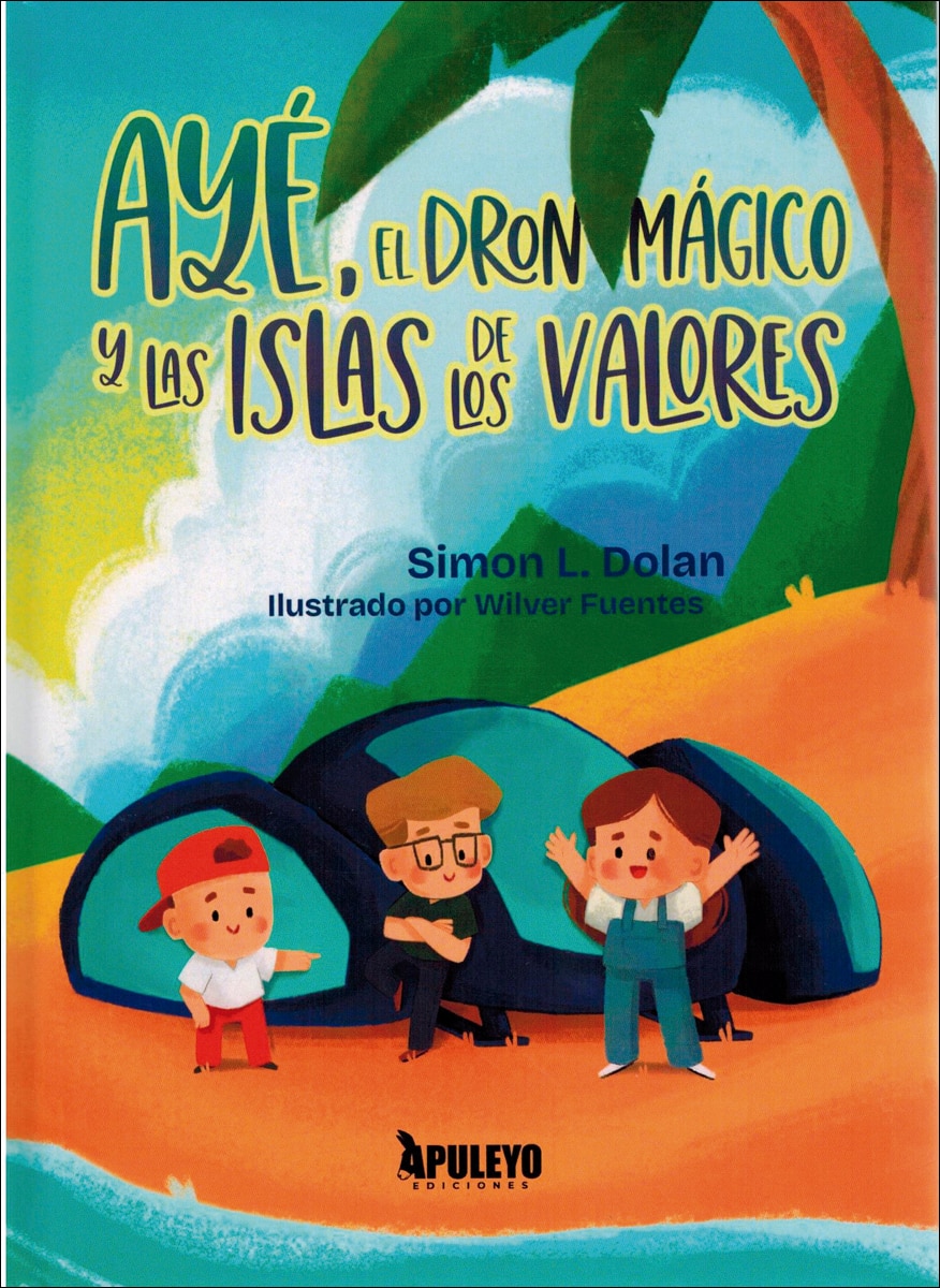 Ayé, el dron mágico y las islas de los valores 1