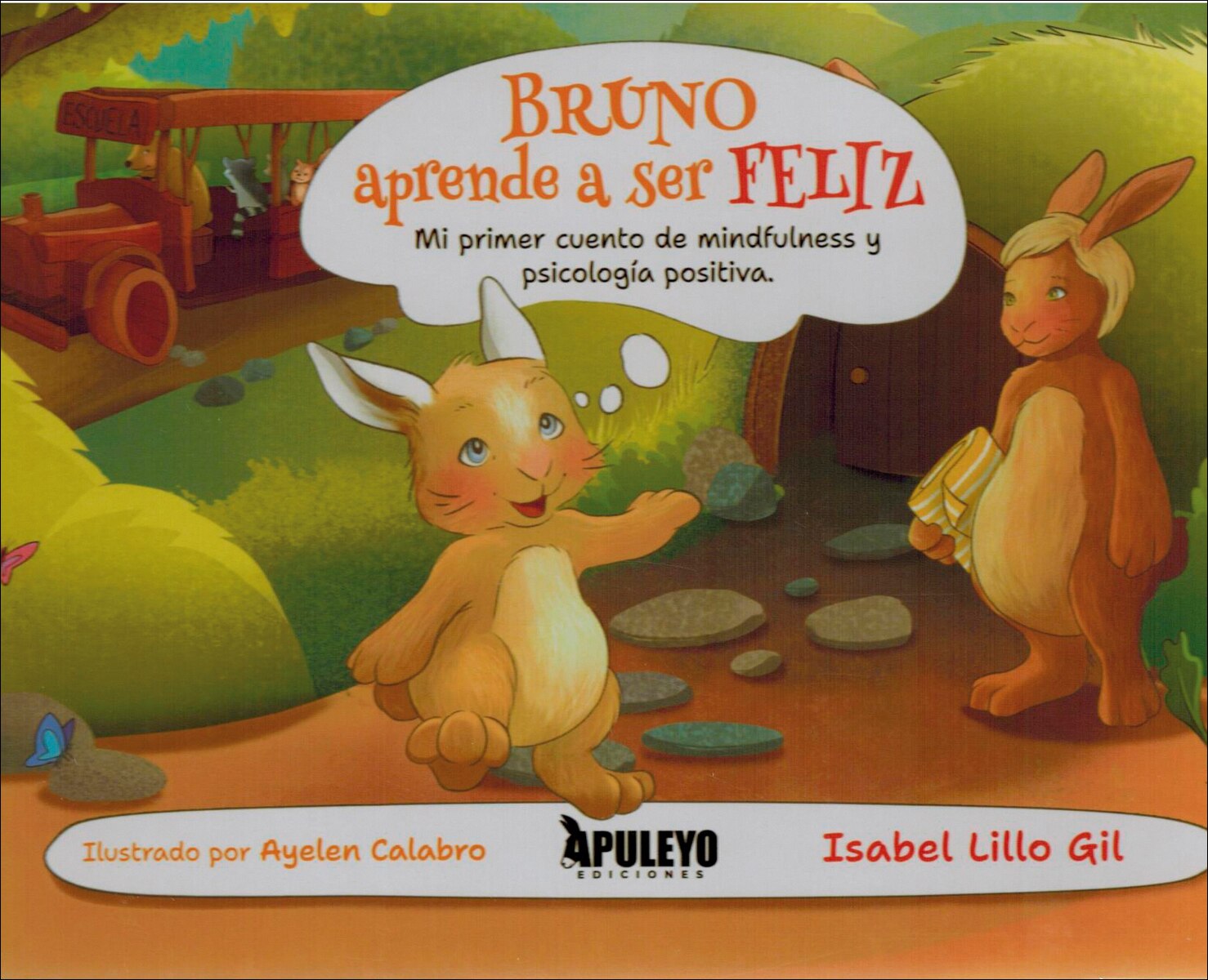 Bruno aprende a ser feliz: Mi primer cuento de mindfulness y psicología positiva 1
