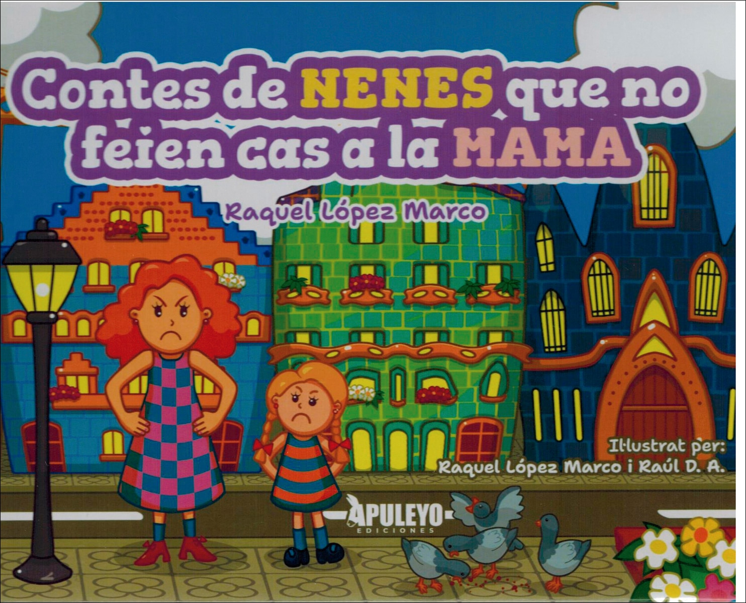 Contes de nenes que no feien cas a la mama 1