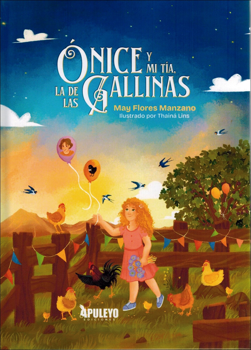Ónice y mi tía, la de las gallinas 1