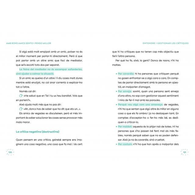 Amb bons amics sento i penso millor: L'amistat és un tresor, però s'ha de cuidar. Aprèn a portar-te bé amb tu mateix i amb els altres. (Capa mole) 3
