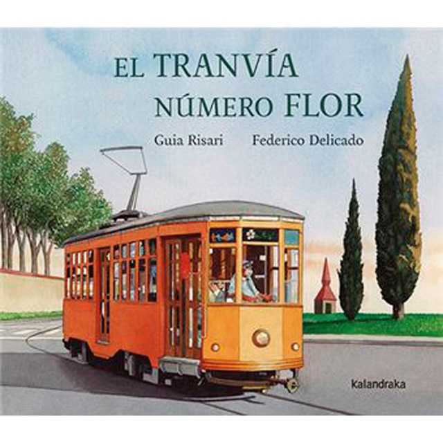 El tranvía número Flor (Capa dura) 1