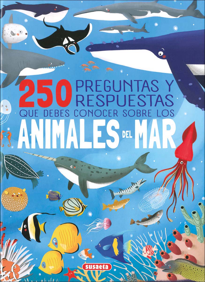 Imagem 0 de 250 preguntas y respuestas que debes conocer sobre los animales del mar (Capa dura)