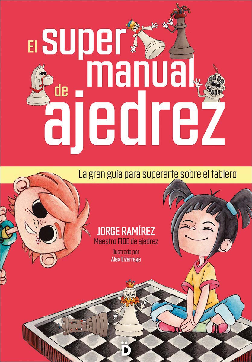 Imagem 0 de El supermanual de ajedrez: La gran guía para superarte sobre el tablero (Capa mole)