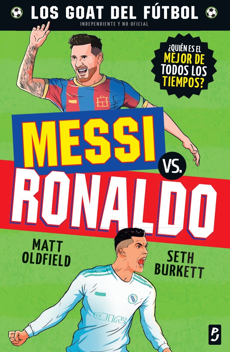 GOAT. Messi vs. Ronaldo (Capa mole) 2