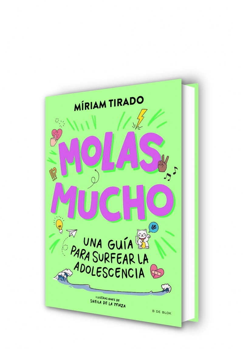 Molas mucho: Una guía para surfear la adolescencia (Capa dura) 7