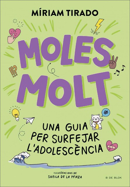Imagem 0 de Moles molt: Una guia per surfejar l'adolescència (Capa dura)