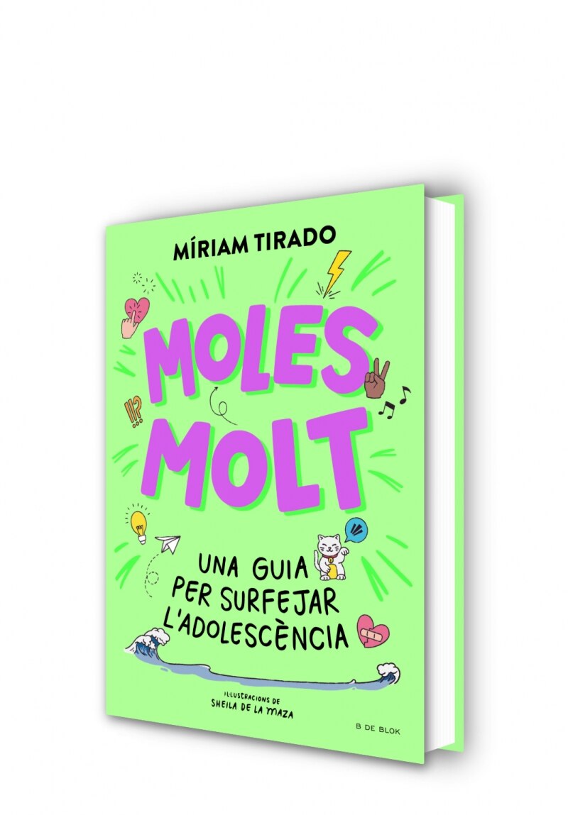 Moles molt: Una guia per surfejar l'adolescència (Capa dura) 7