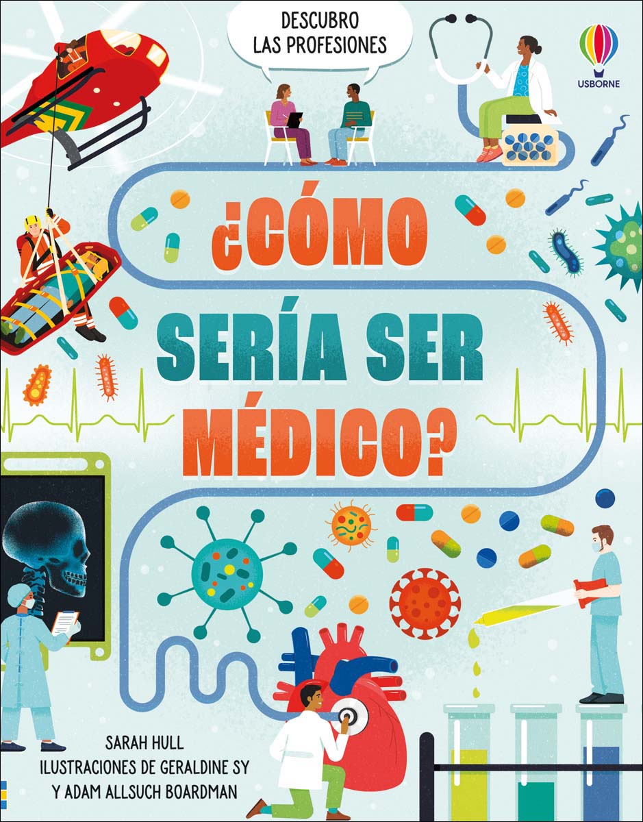 ¿Cómo sería ser médico? (Capa dura) 1