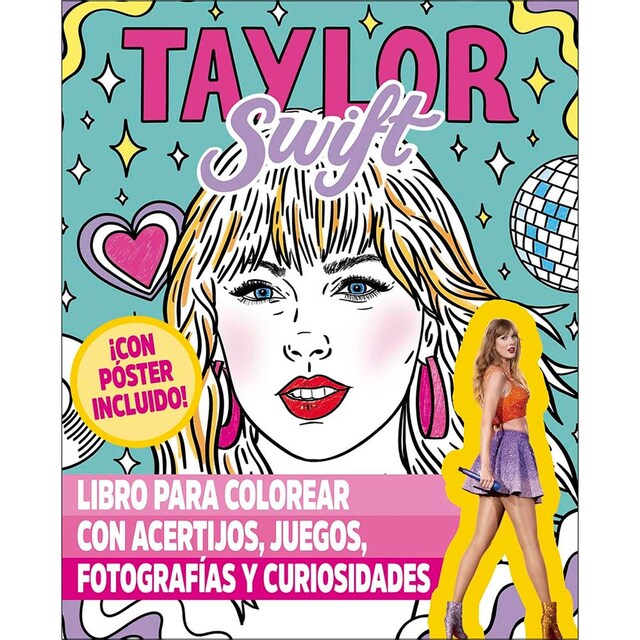 Imagen 0 de Taylor Swift - Libro para colorear: Con póster incuido! Libro para colorear con acertijos, juegos, fotografías y curiosidades  (Tapa blanda)