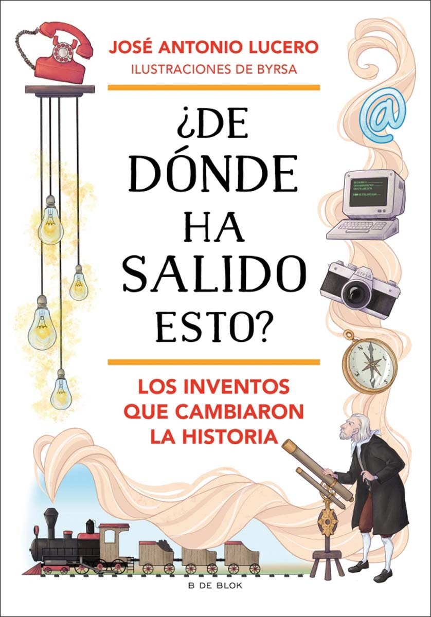 Imagem 0 de ¿De dónde ha salido esto? Los inventos que cambiaron la Historia (Capa mole)