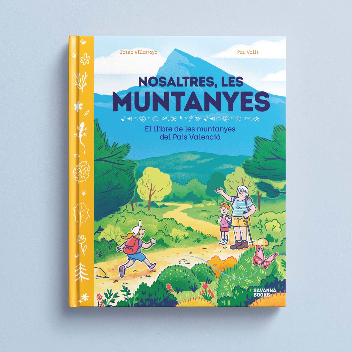 Imagem 0 de Nosaltres, les muntanyes.: El llibre de les muntanyes del País Valencià.