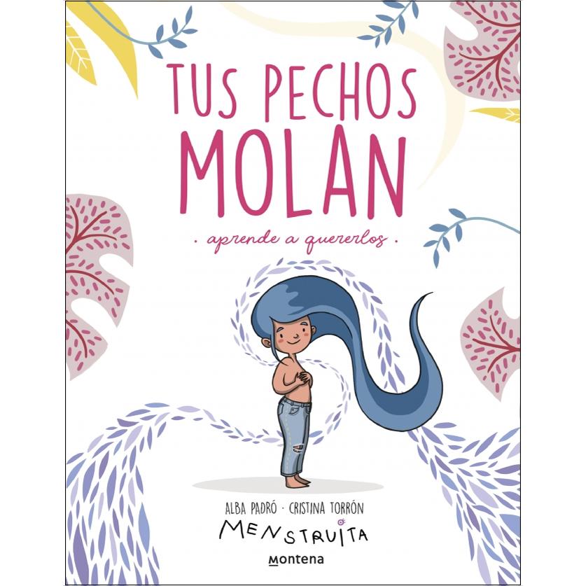 Imagem 0 de Tus pechos molan: Aprende a quererlos (Capa mole)