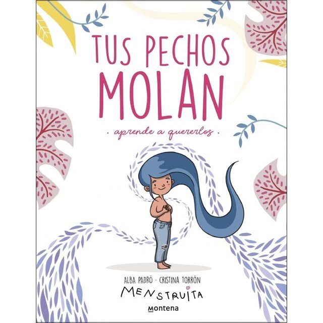 Imagem 0 de Tus pechos molan: Aprende a quererlos (Capa mole)