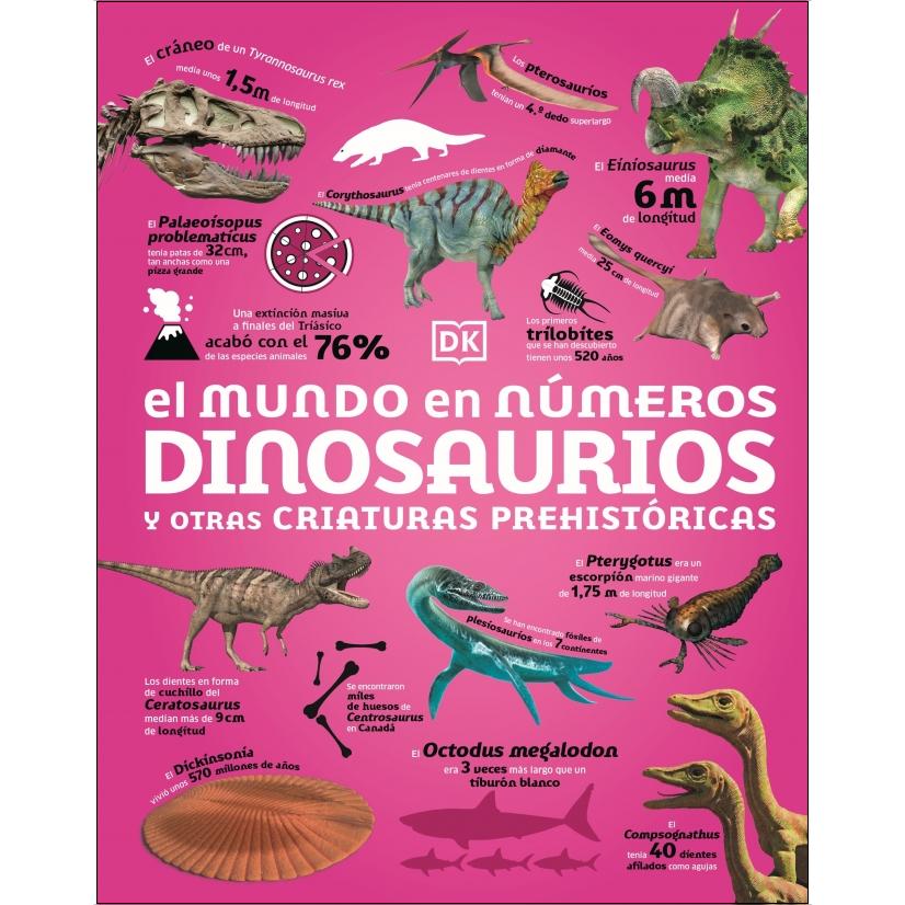 El mundo en números. Dinosaurios y otras criaturas prehistóricas (Capa dura) 1