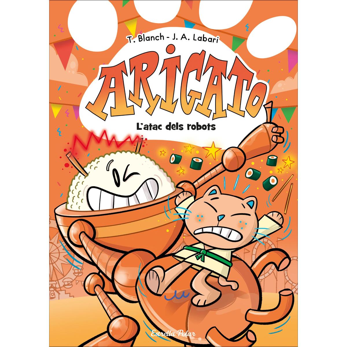 Imagem 0 de Arigato 6. L'atac dels robots